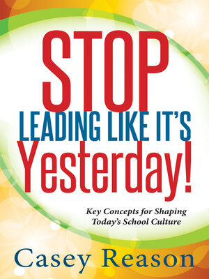 cover image of Stop Leading Like It's Yesterday!